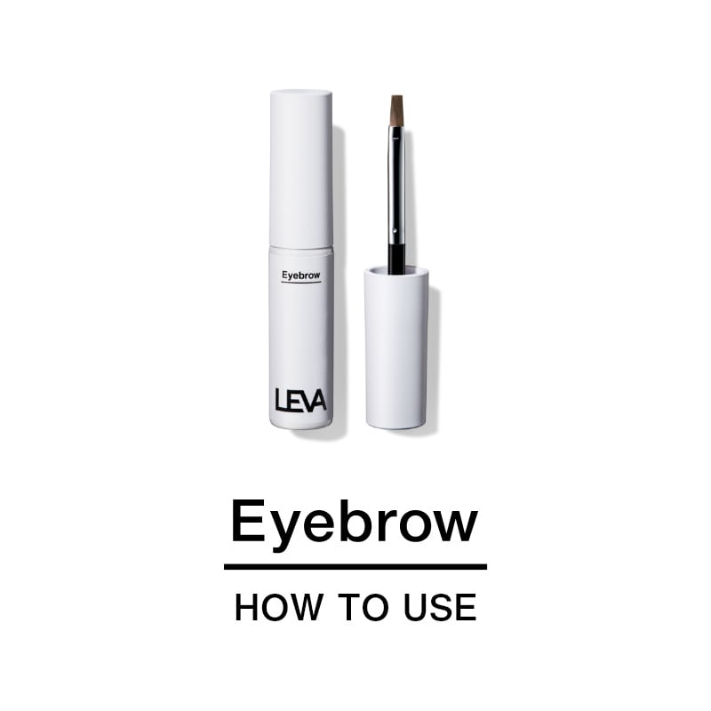 Eyebrow HOW TO USE